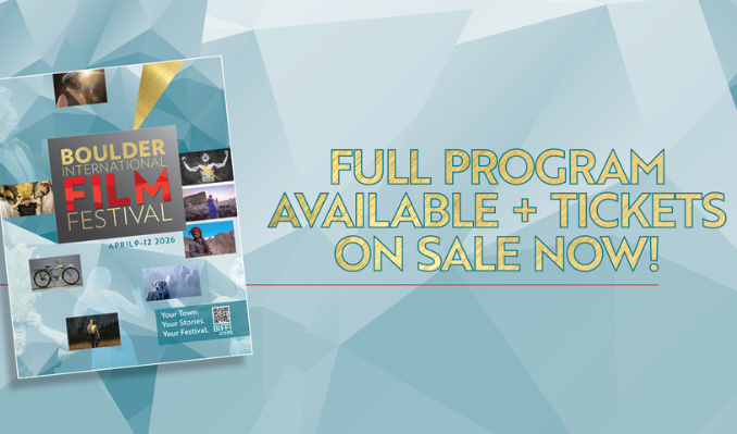 More Info for Boulder International Film Festival (3 Nights!)