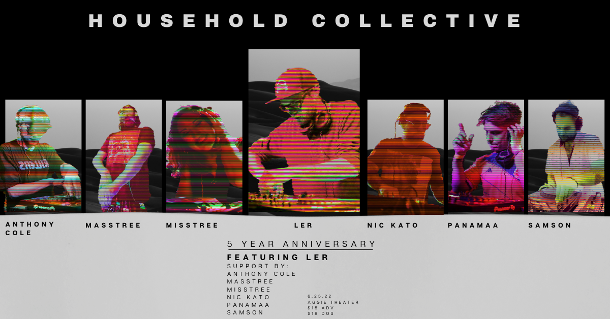 More Info for Household Collective ft LER, Anthony Cole, massTree, missTree, Nic Kato, Panama, Samson
