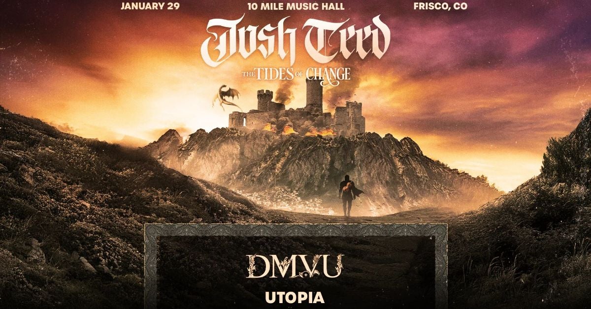 Josh Teed with DMVU, Utopia