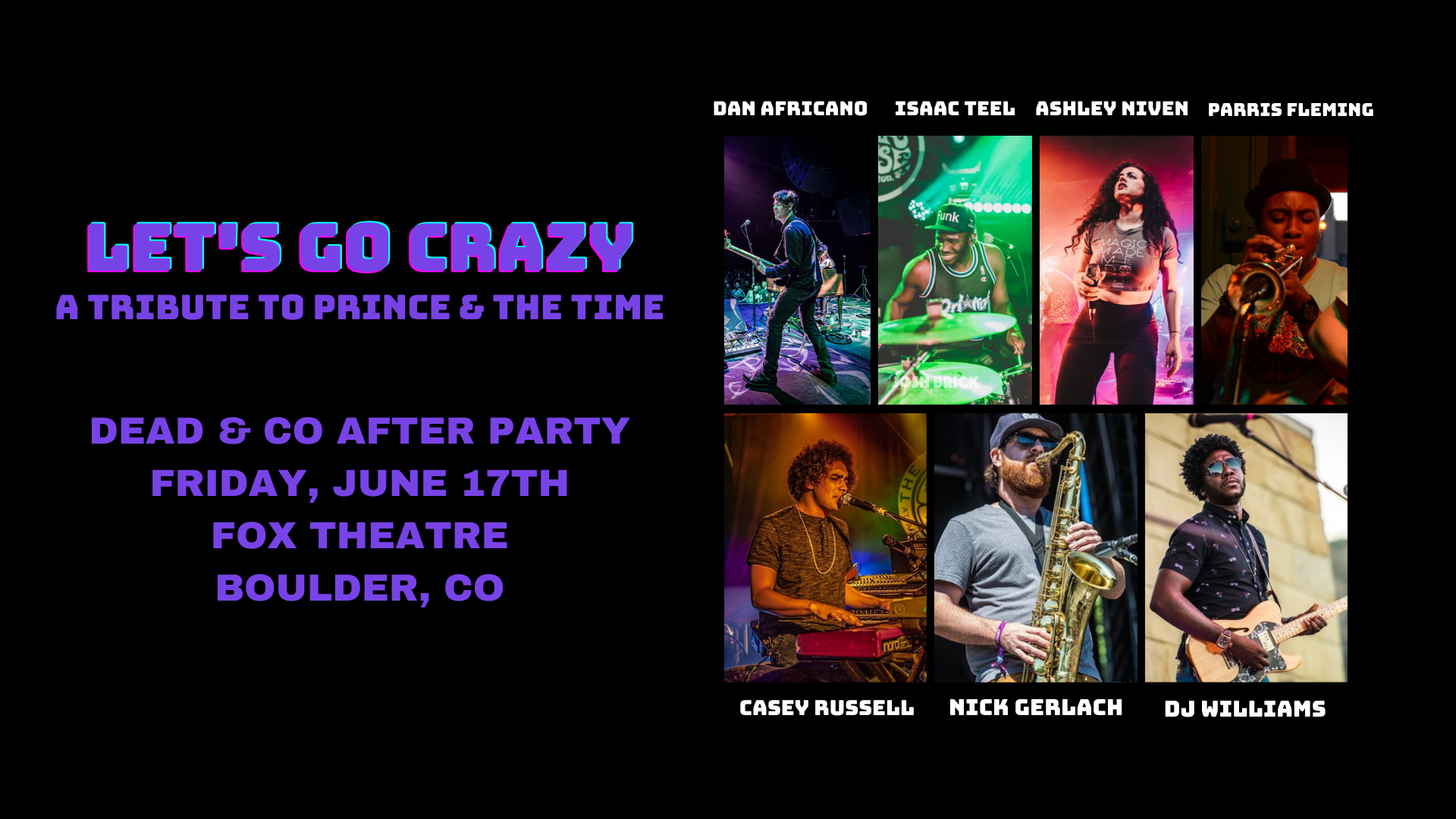 More Info for Let's Go Crazy: Tribute to Prince & the Time feat. Casey Russell, Dan Africano, Nick Gerlach & More