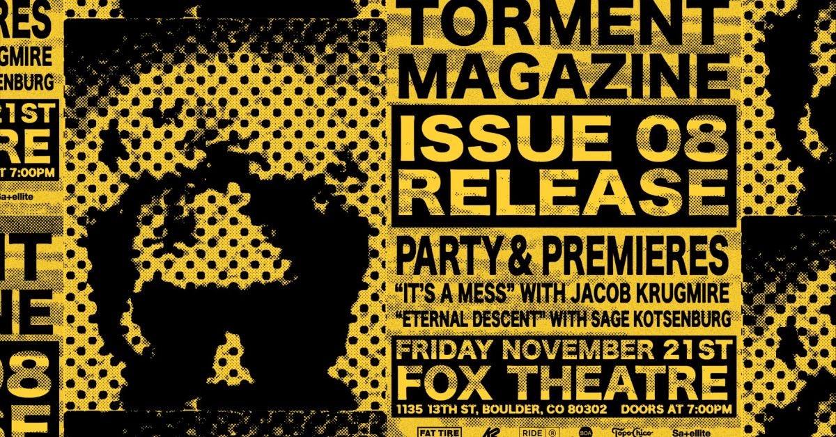 Torment Mag Release Party “Eternal Descent” & “It’s a Mess”