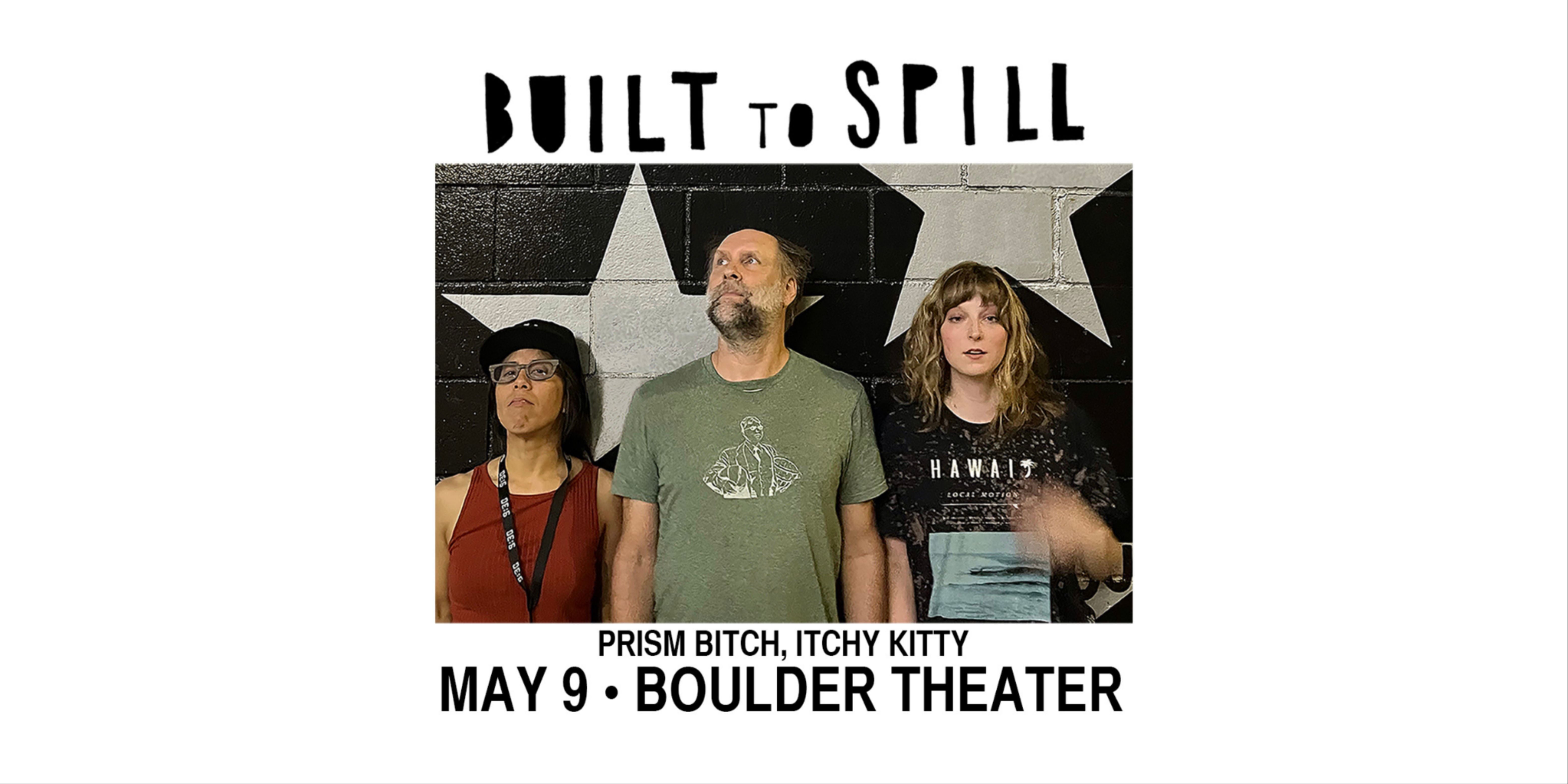 Built To Spill With Prism Bitch Itchy Kitty Z2 Entertainment