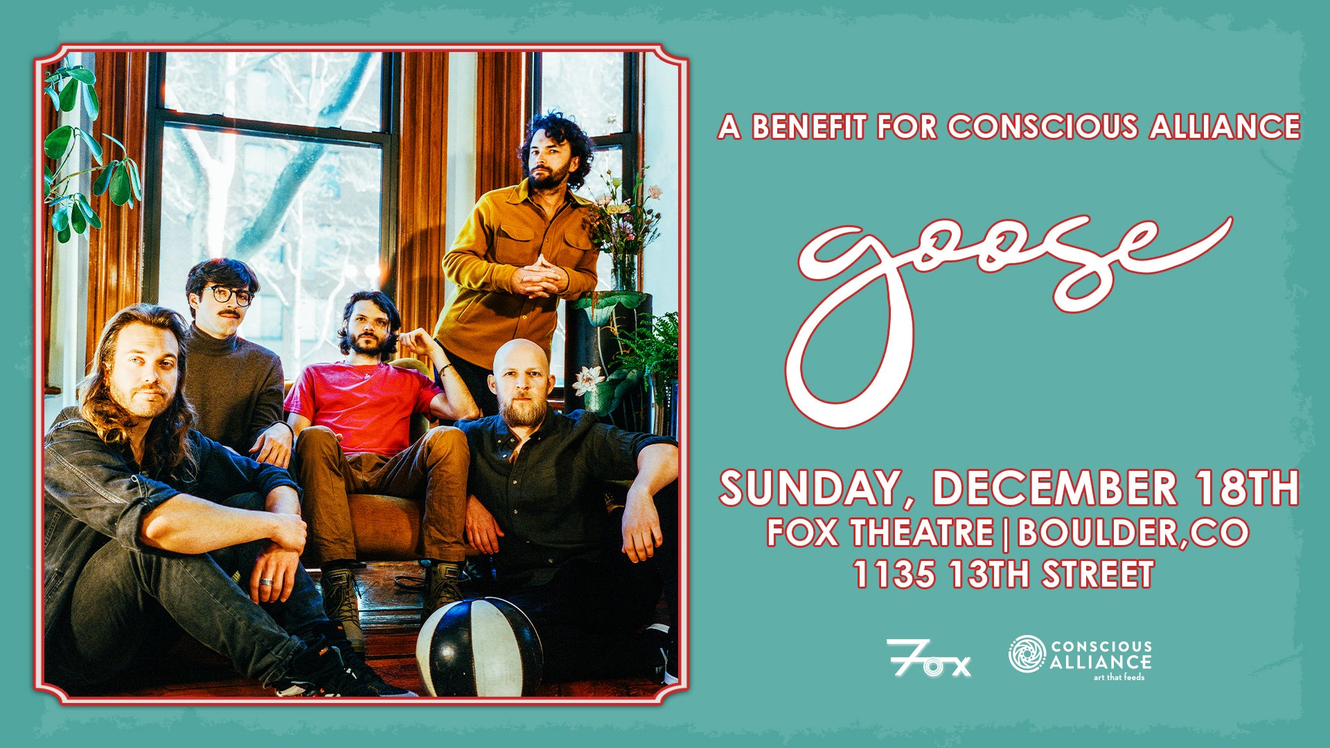 GOOSE - A BENEFIT FOR CONSCIOUS ALLIANCE